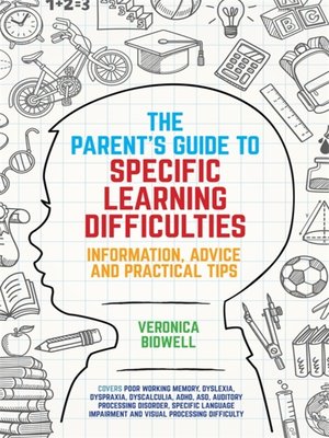 cover image of The Parents' Guide to Specific Learning Difficulties